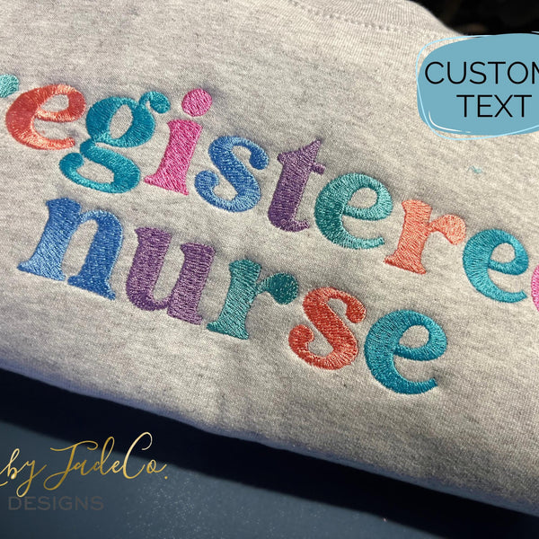 CUSTOM  Embroidered | Glitter Text | Registered Nurse  | Pulmonary | Crewneck | Sweatshirt | Pullover | Medical gifts | Healthcare